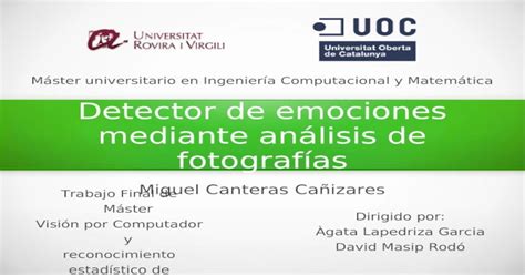 Detector De Emociones Mediante An Lisis De Fotograf Asopenaccess Uoc