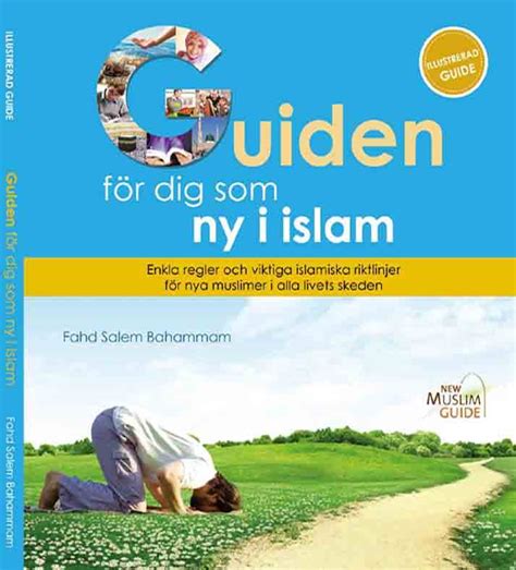 Guiden för dig som ny i islam enkla regler och viktiga islamiska