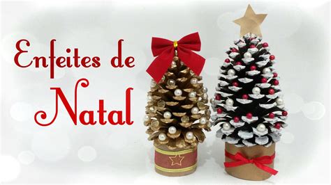 Como Fazer Enfeites De Natal Utilizando Pinhas Ideias Enfeites De