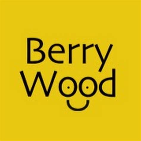 Berry Wood - YouTube