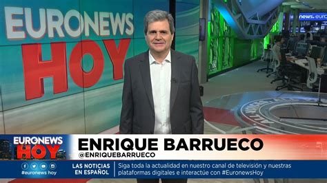 Euronews Hoy Las Noticias Del Lunes De Agosto De