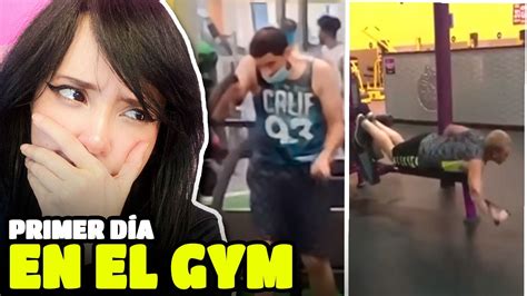 Primer DÍa En El Gym Youtube