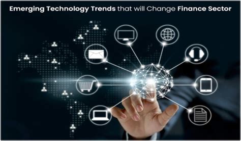 Emerging Technology Trends that will Change Finance Sector - Trionds