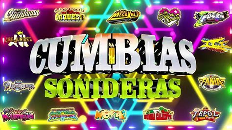 Mix Cumbias Sonideras Cumbias Perronas Sonideros