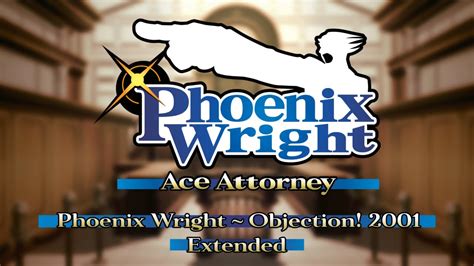 Phoenix Wright Objection 2001 Phoenix Wright Ace Attorney OST