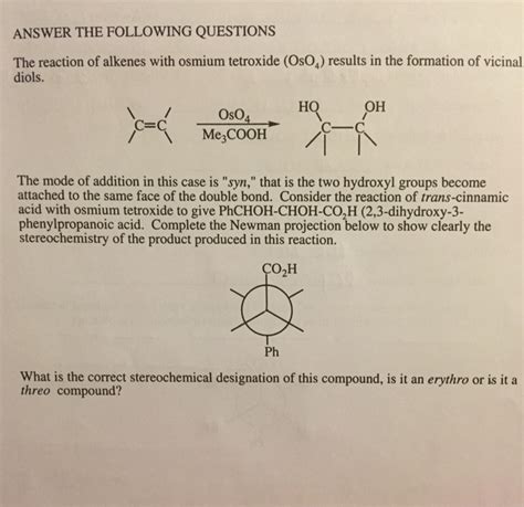 Solved The Reaction Of Alkenes With Osmium Tetroxide Oso Chegg