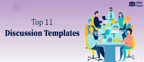 Top 11 Powerpoint Templates To Facilitate Multiform Discussions