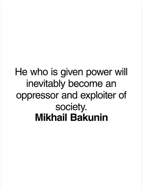 Mikhail Bakunin Communist Quote Best T For A Mikhail Bakunins