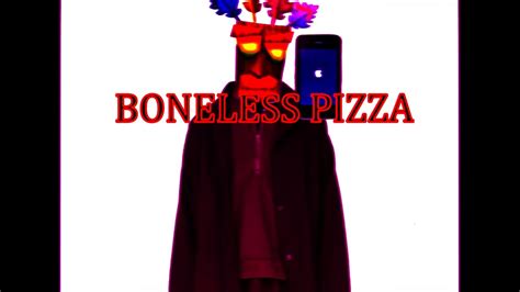 Boneless Pizza | Know Your Meme