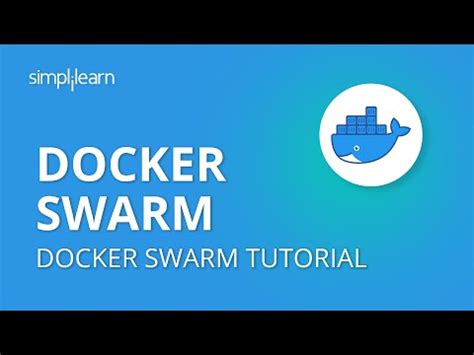 Docker Swarm Docker Swarm Tutorial What Is Docker Swarm Docker