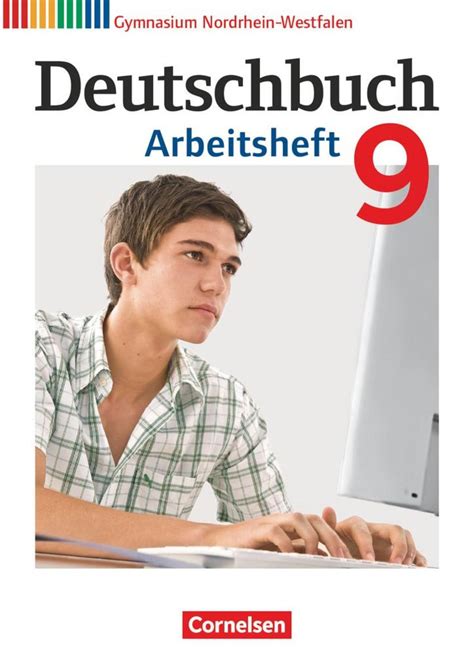 Deutschbuch 9 Schuljahr Arbeitsheft mit Lösungen Gymnasium