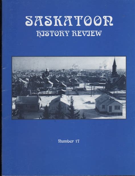 Saskatoon History Review – Saskatoon Heritage Society