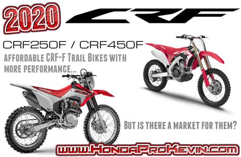 2020 Honda CRF 250F / 450F Dirt Bikes with Cheaper Price Tag but Faster for Trails...