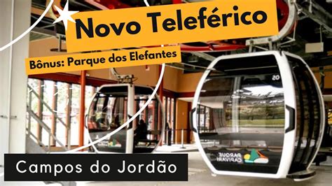 Novidade em Campos do Jordão Teleférico e Parque dos Elefantes 2022