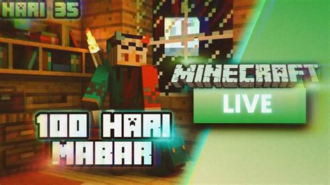 Hari Mabar Minecraft Bangun Rumah Cuy Minecraft Hari