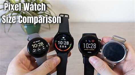 Pixel Watch Size Comparison Youtube