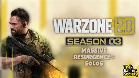 WARZONE 2 0 MASSIVE RESURGENCE SOLOS SEASON 3 XXIII 23 YouTube