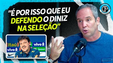 Caio Ribeiro Defende Fernando Diniz Na Sele O Brasileira Youtube