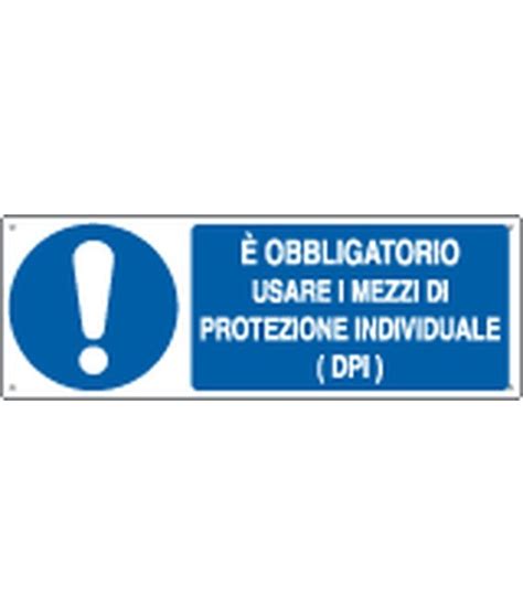 Cartello Obbligatorio Usare I Mezzi Di Protezione Individuale Dpi