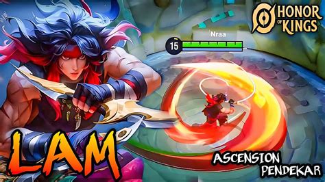 Honor Of Kings Lam New Skin Ascension Pendekar Gameplay Hok Youtube