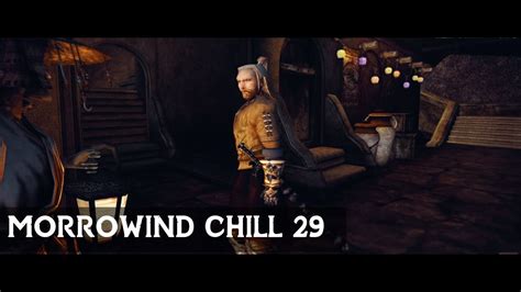 Morrowind Chill Part 29 From Arvud To Skyrim YouTube