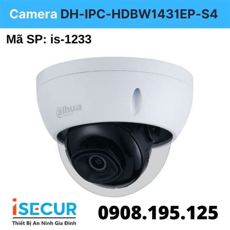 Camera IP 2Mpx DH IPC HDBW1230EP S4 Thiết Bị An Ninh Gia Đình iSECUR