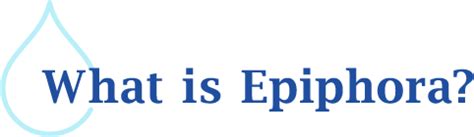 WHAT IS EPIPHORA? | LACRIFLOW CL® | KANEKA MEDICAL AMERICA LLC