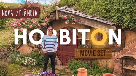 TOUR EM HOBBITON Nova Zelândia YouTube