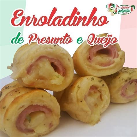 Enroladinho De Presunto C Queijo Italiano Salgados Goi Nia