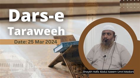 Ramazan 1445H 2024 Dars E Taraweeh 25 Mar 2024 Shaikh Abdul