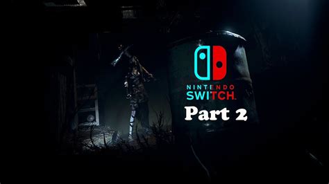 Outlast 2 Nintendo Switch Walkthrough Part 2 No Commentary Youtube