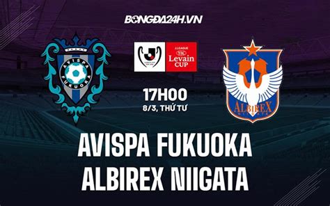 Nh N Nh Soi K O Avispa Fukuoka Vs Albirex Niigata H M Nay