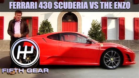 Ferrari 430 Scuderia VS The Enzo | Fifth Gear - YouTube