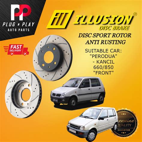 ILLUSION PERODUA KANCIL 660 850 FRONT DEPAN DISC ROTOR SPORT SLOTTED