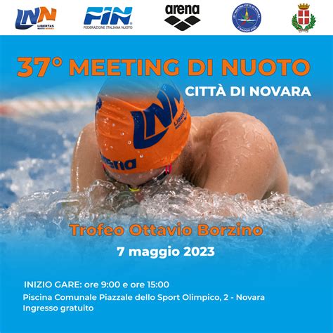 Startlist Del Meeting Di Nuoto Citt Di Novara Libertas Nuoto Novara