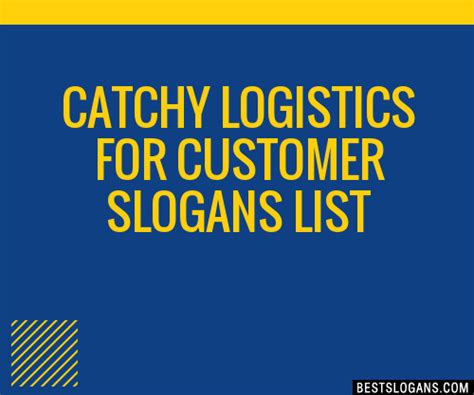 100 Catchy Logistics For Customer Slogans 2024 Generator Phrases And Taglines