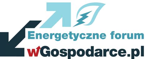 Drugie Energetyczne Forum WGospodarce Pl W Pierwszym Dniu Wiosny