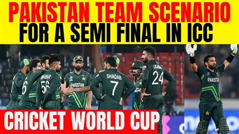 Breaking Pak Scenario For Semi Final In World Cup Pak Team Will