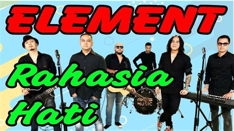 ELEMENT RAHASIA HATI Karaoke Lirik YouTube