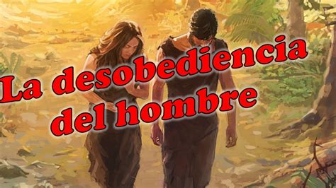 La Desobediencia Del Hombre Lección Bíblica Para Niños Génesis 3 Youtube