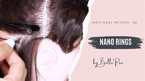 Nano Rings Bellepro World Renowned Hair Extension Training School