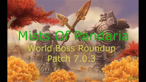 MoP World Bosses Patch 7 0 3 Guardian Druid POV YouTube