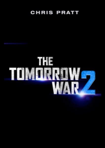 The Tomorrow War 2 Fan Casting on myCast