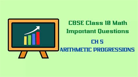 Cbse Class 10 Maths Chapter 5 Important Questions With Solutions Arithmetic Progression