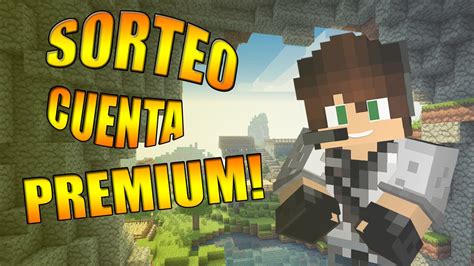 ESPECIAL 10000 MINECRAFTERS SORTEO CUENTA MINECRAFT PREMIUM