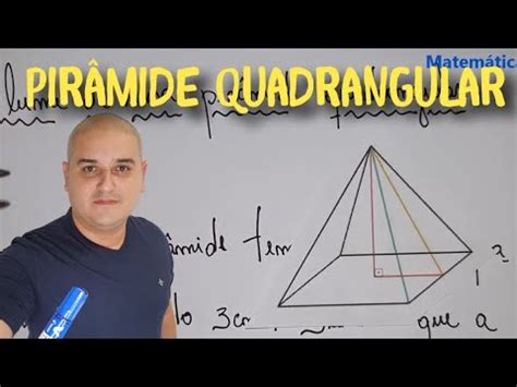 Volume da pirâmide quadrangular Pirâmide de base quadrada YouTube