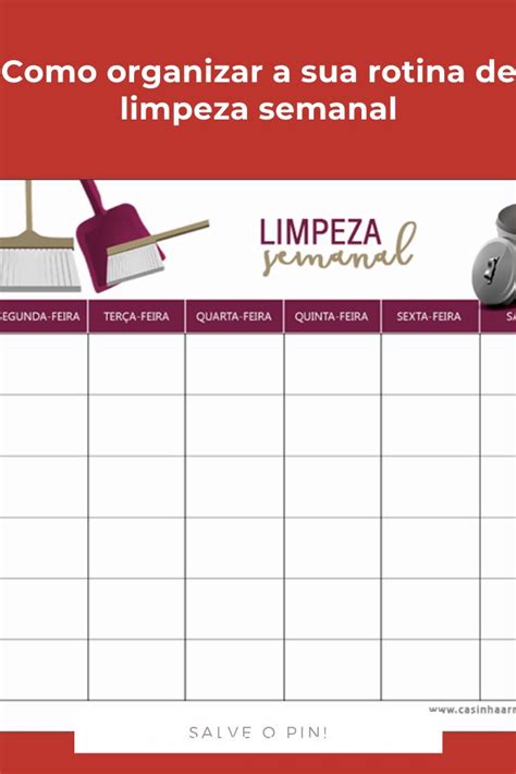 Como Organizar A Sua Rotina De Limpeza Semanal