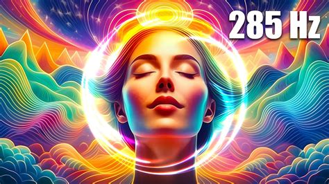 285Hz Heals Regenerates Tissues Healing Solfeggio Frequencies