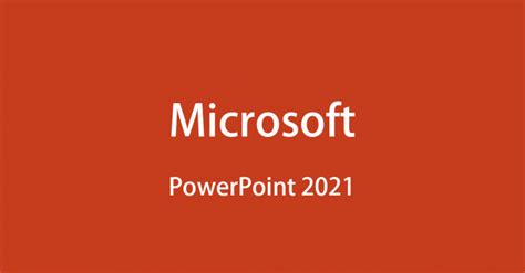 Powerpoint 2021 Microsoft Officepclive