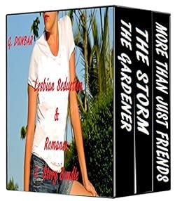 Lesbian Seduction And Romance 3 Story Bundle Kindle Edition By G Dunbar Literature